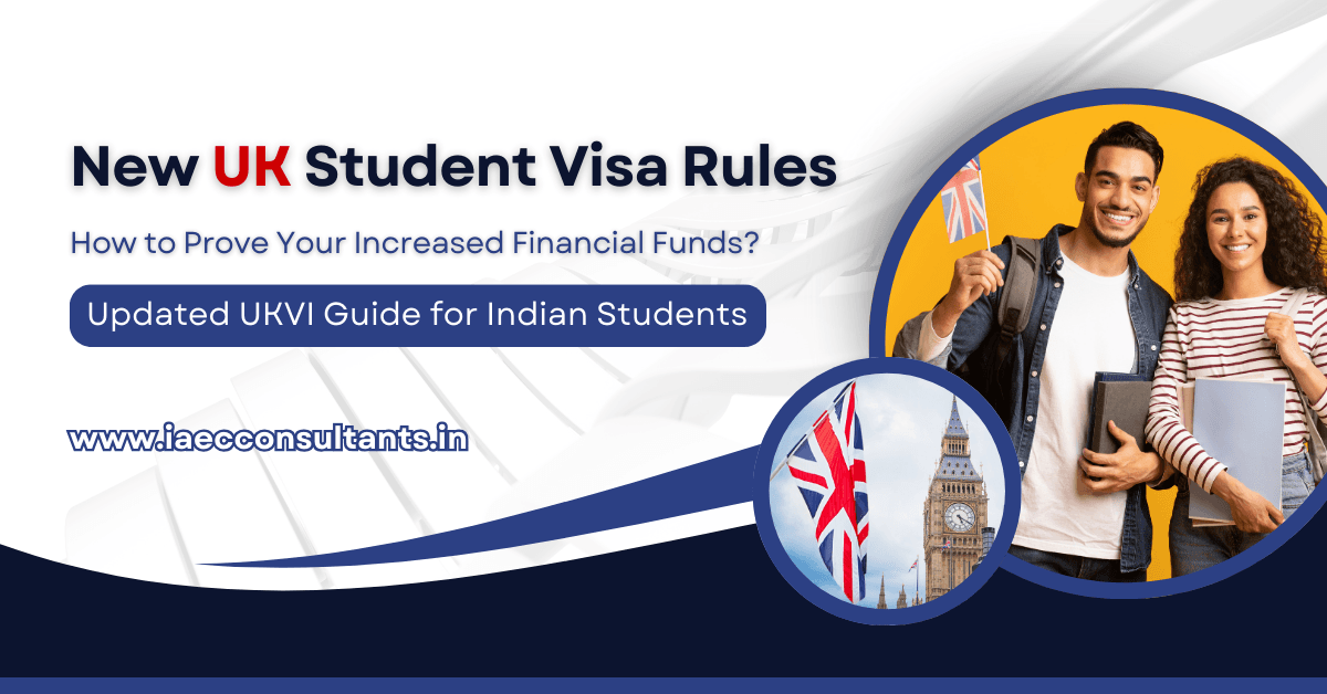 New UK Student Visa Rules: How to Prove Your Increased Financial Funds? | Updated UKVI Guide for Indian Students